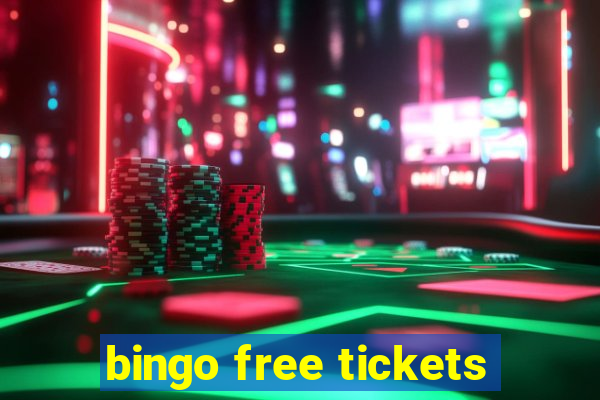 bingo free tickets