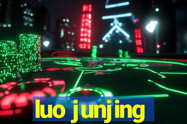 luo junjing