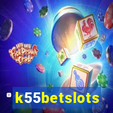 k55betslots