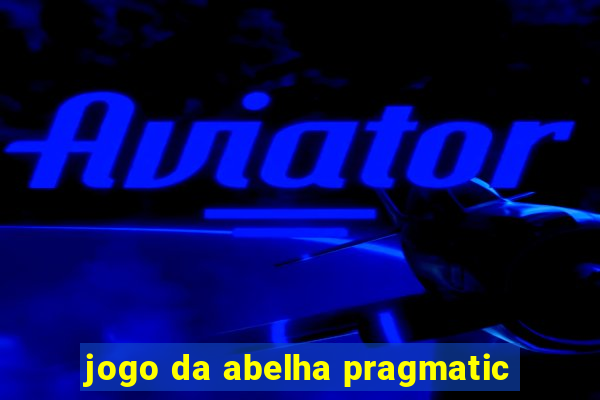 jogo da abelha pragmatic