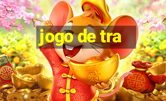 jogo de tra