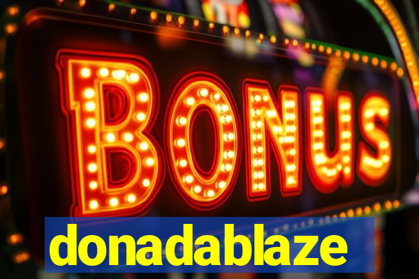 donadablaze