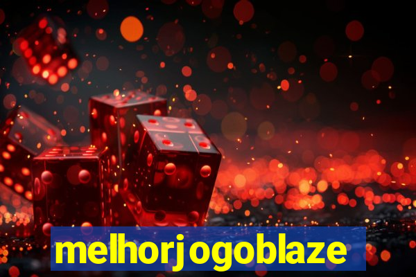 melhorjogoblaze