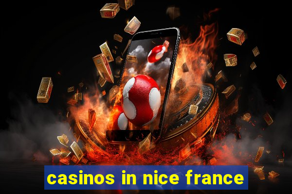 casinos in nice france