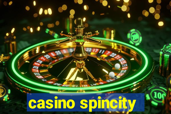 casino spincity