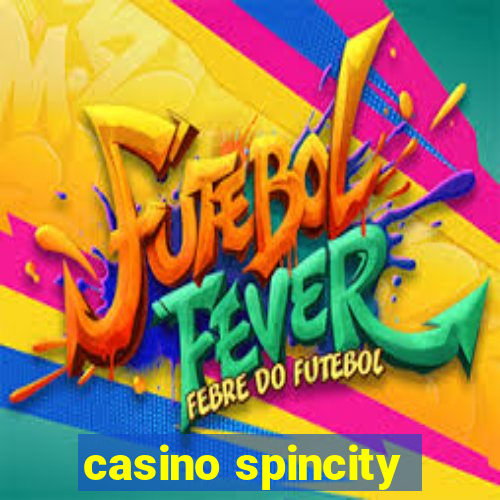 casino spincity