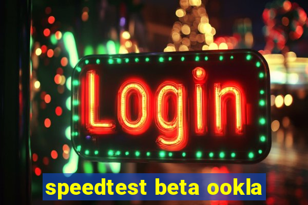 speedtest beta ookla