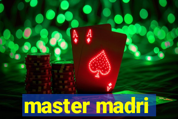 master madri