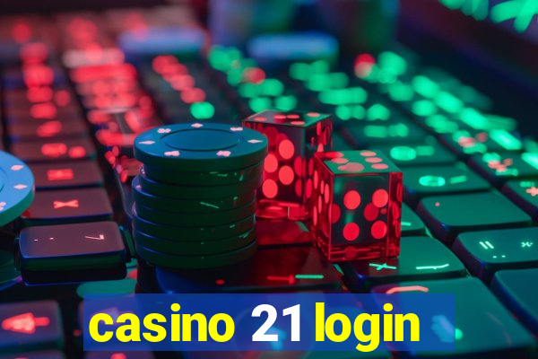 casino 21 login