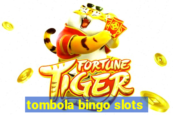 tombola bingo slots