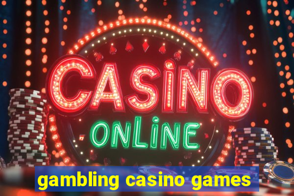 gambling casino games