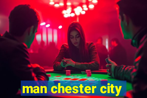 man chester city