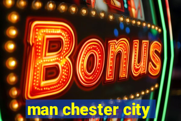 man chester city