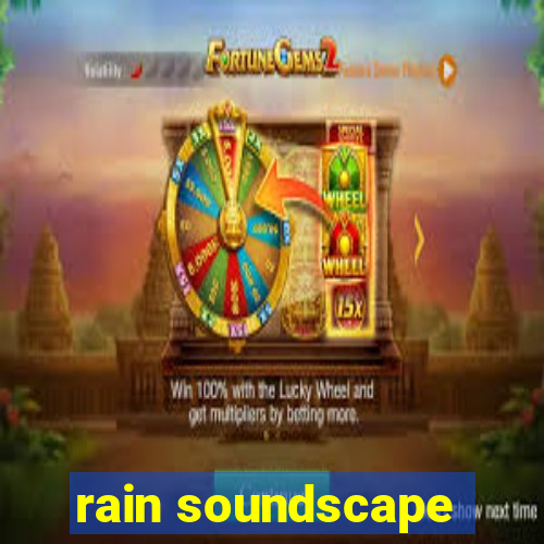 rain soundscape