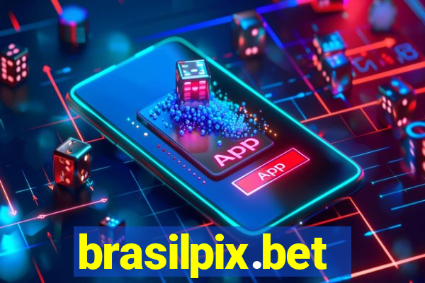 brasilpix.bet