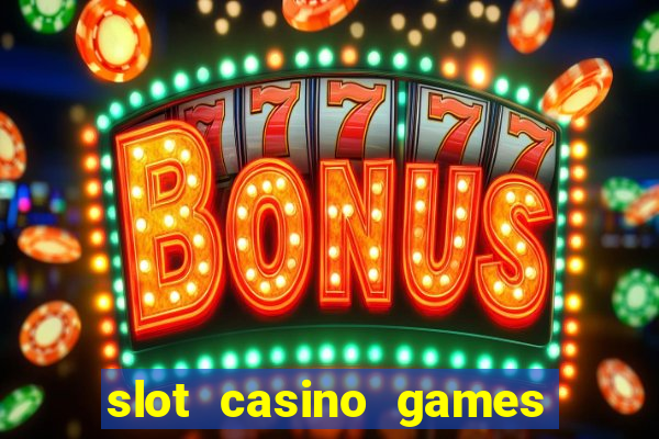 slot casino games for free