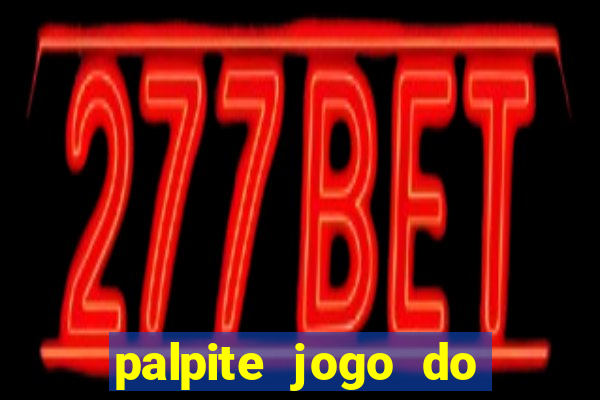 palpite jogo do palmeiras hoje