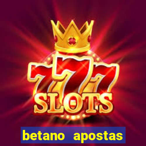 betano apostas online app