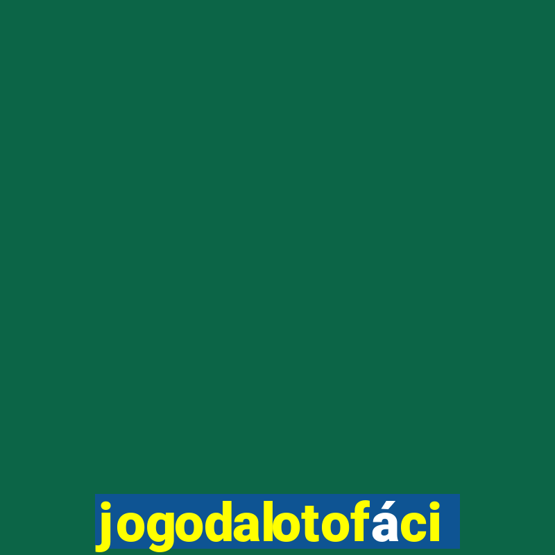 jogodalotofácil