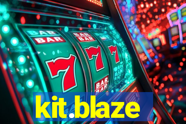 kit.blaze