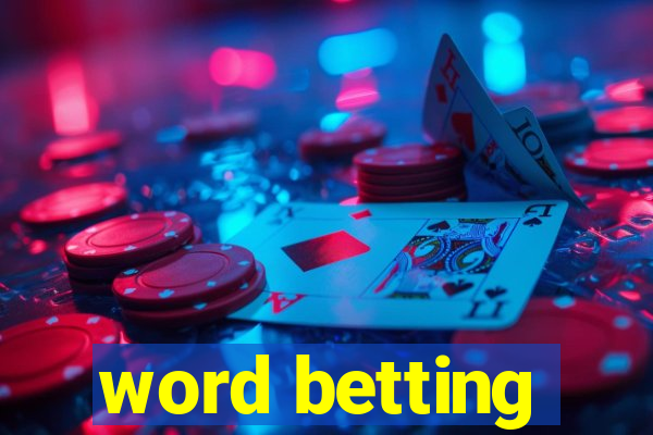 word betting