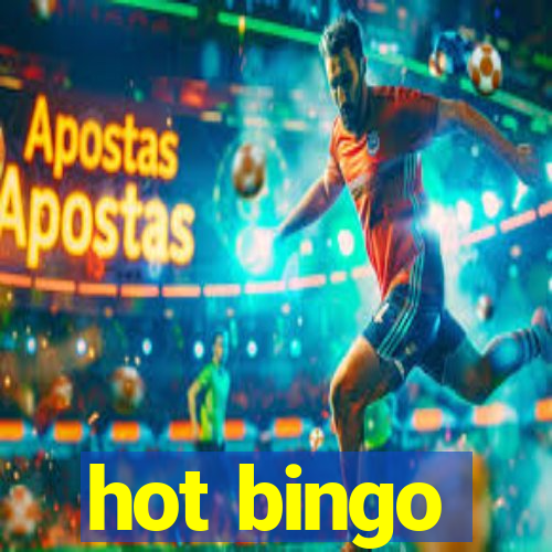 hot bingo