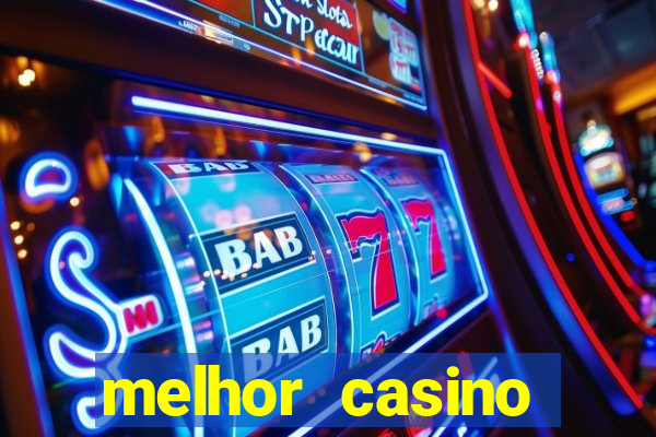 melhor casino online do brasil