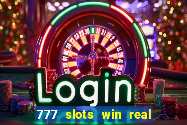 777 slots win real money paytm