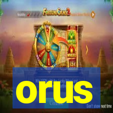 orus