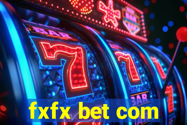 fxfx bet com