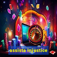 assista injustice