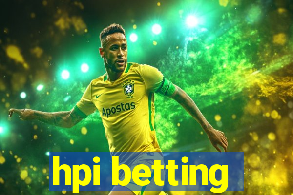 hpi betting