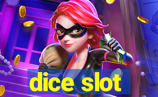 dice slot