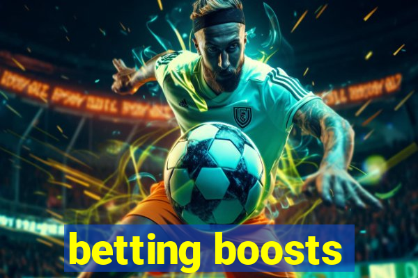 betting boosts