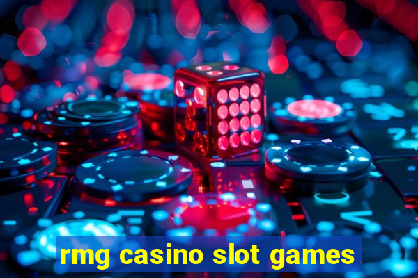 rmg casino slot games