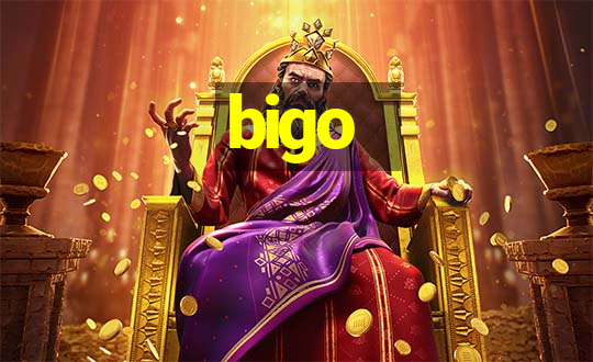 bigo