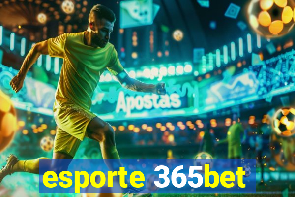 esporte 365bet