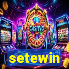 setewin