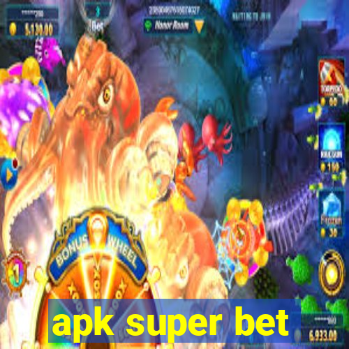 apk super bet