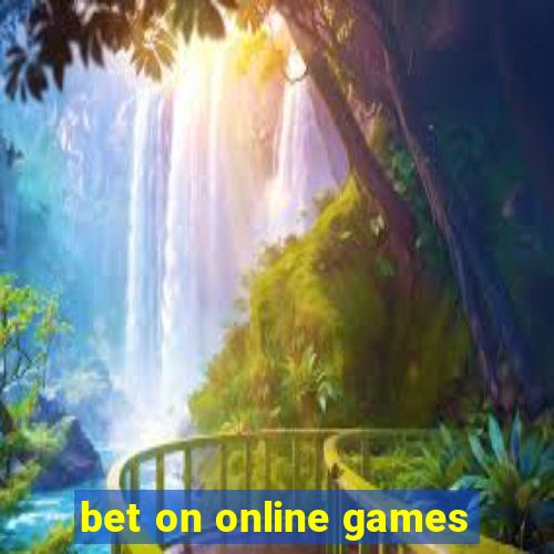 bet on online games