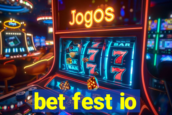 bet fest io