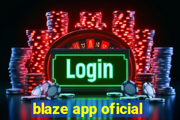 blaze app oficial