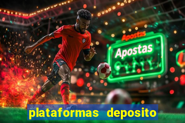 plataformas deposito 1 real