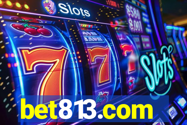 bet813.com