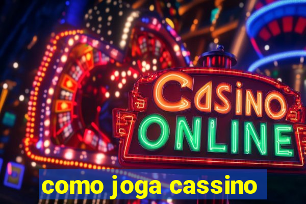 como joga cassino