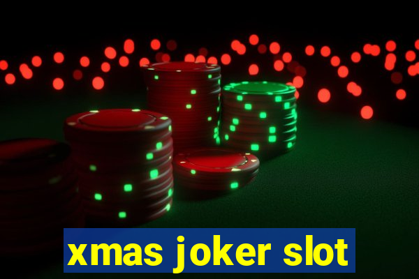 xmas joker slot