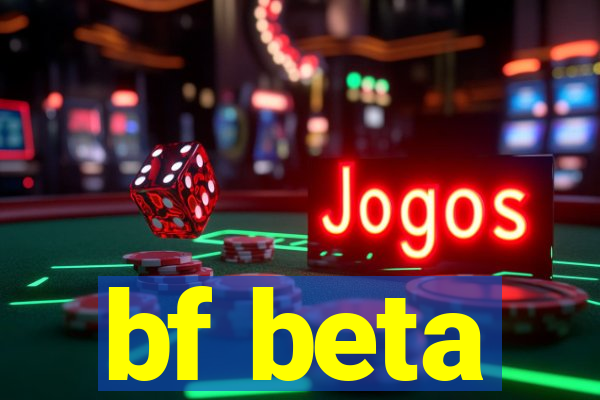 bf beta