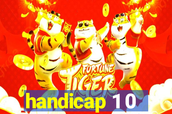 handicap 1 0