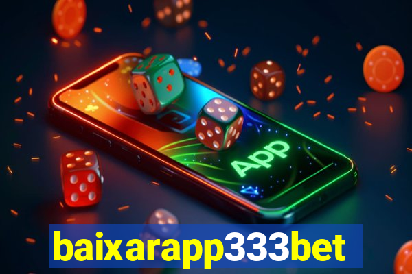 baixarapp333bet