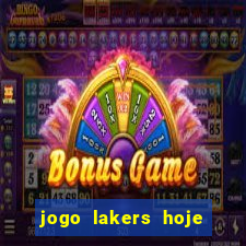 jogo lakers hoje ao vivo